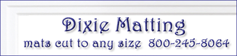 Dixie Matting